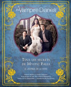 vampire diaries tous les secrets de mystic falls